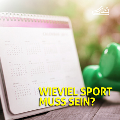 Wieviel Sport muss sein?