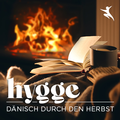 Hygge: Dänisch durch den Herbst!