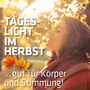 Tageslicht im Herbst – gut für Körper und Stimmung!